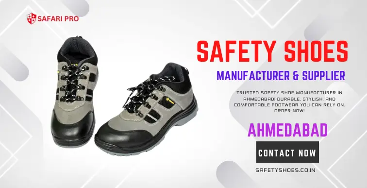 safety shoes manufacturer in ahmedabad